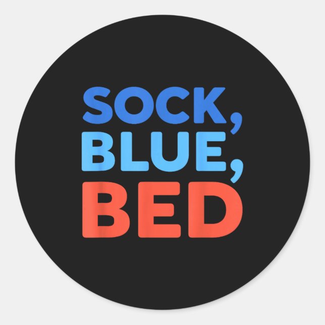 Sock Blue Bed Funny Meme  Classic Round Sticker (Front)