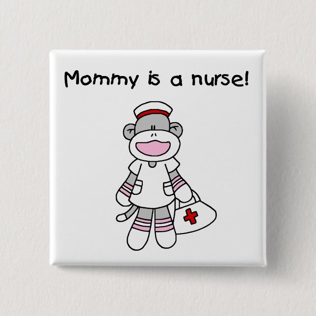 Sock Monkey Mummy Nurse T-shirts and Gifts 15 Cm Square Badge (Front)
