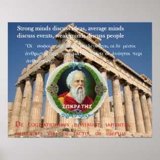 Socrates famous quote - Strong minds Poster