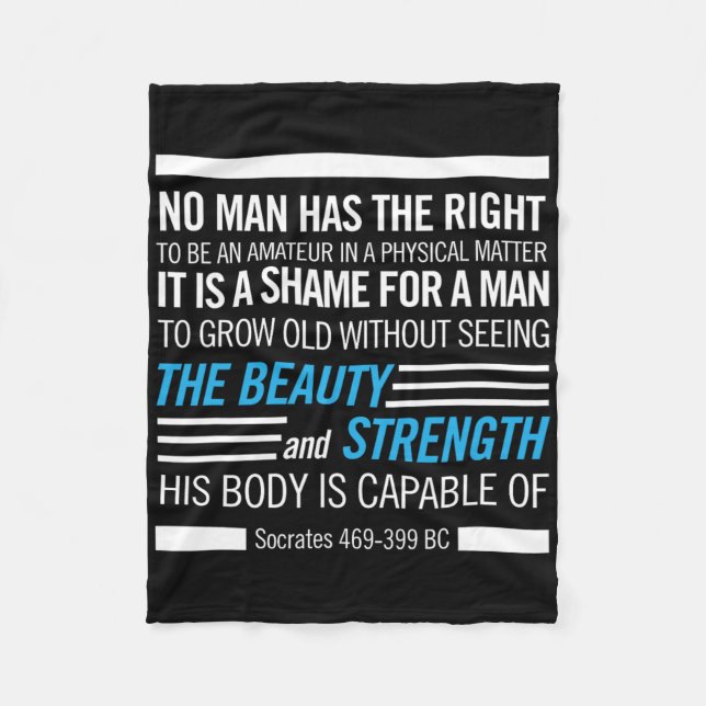 Socrates Physical Fitness Quote Bodybuilding Exerc Fleece Blanket (Front)