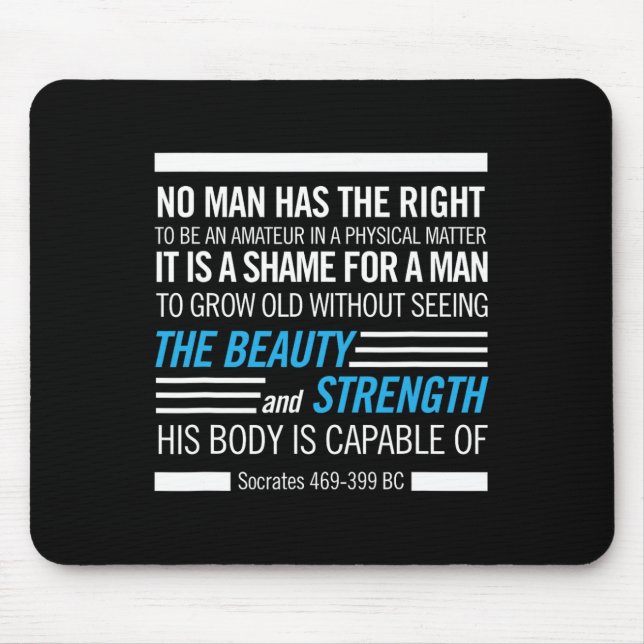 Socrates Physical Fitness Quote Bodybuilding Exerc Mouse Mat (Front)