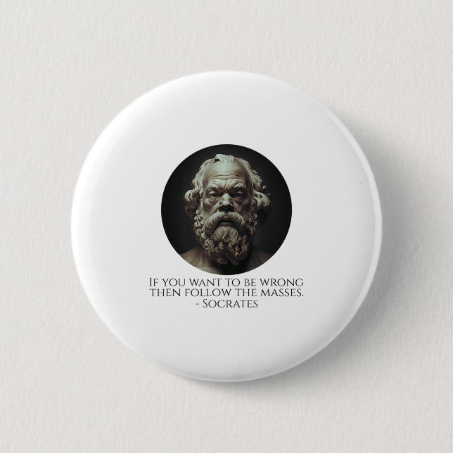Socrates Quote On How To Be Wrong - Ancient Greek  6 Cm Round Badge (Front)
