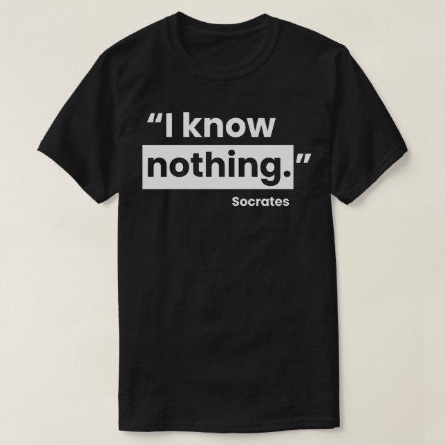 socrates quote T-Shirt (Design Front)
