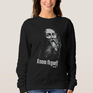 Socrates Self-Knowledge Quote Know Thyself Greek P Sweatshirt