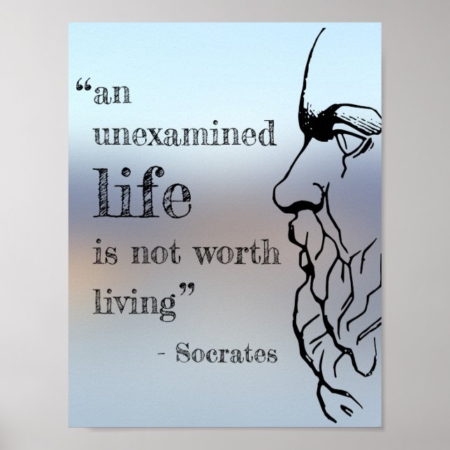 Socrates' "Unexamined Life" Quote Poster (Front)