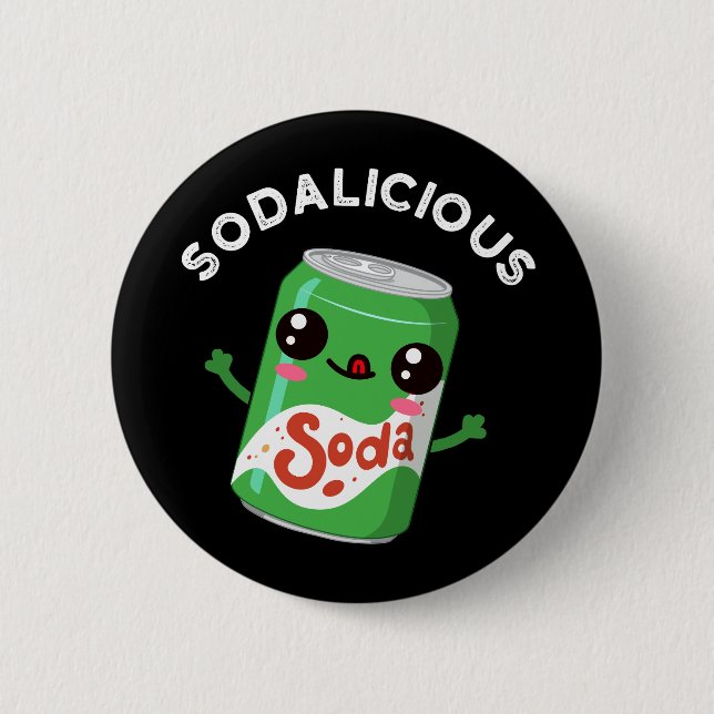 Soda-licious Funny Soda Pop Pun Dark BG 6 Cm Round Badge (Front)