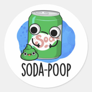 Soda Poop Funny Drink Pun  Classic Round Sticker