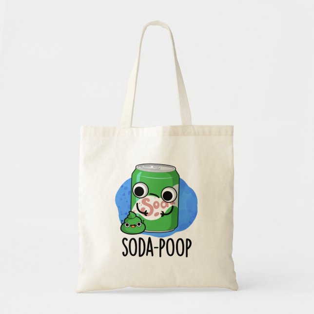 Soda Poop Funny Drink Tote Bag (Front)