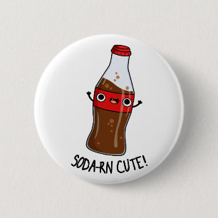 Soda-rn Cute Funny Soda Pun 6 Cm Round Badge