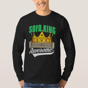 SOFA KING Awesome Cool Rad FUNNY SOFA KING 1 T-Shirt