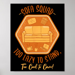 Sofa Squad Couch Surfing Laziness Napping Lazy Peo Poster