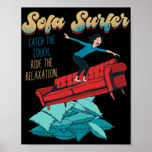Sofa Surfer Couch Surfing Laziness Napping Lazy Pe Poster