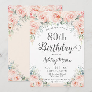 Soft Blush Floral Roses Greenery 80th Birthday Invitation