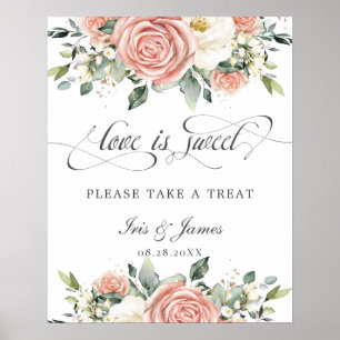 Soft Blush Ivory Floral Love is Sweet Take a Treat Poster