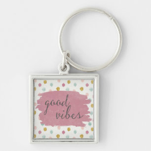 Soft Deco IV   Good Vibes Key Ring