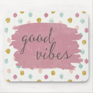 Soft Deco IV Good Vibes Mouse Mat