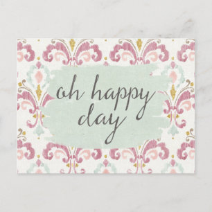Soft Deco VI   Oh Happy Day Postcard