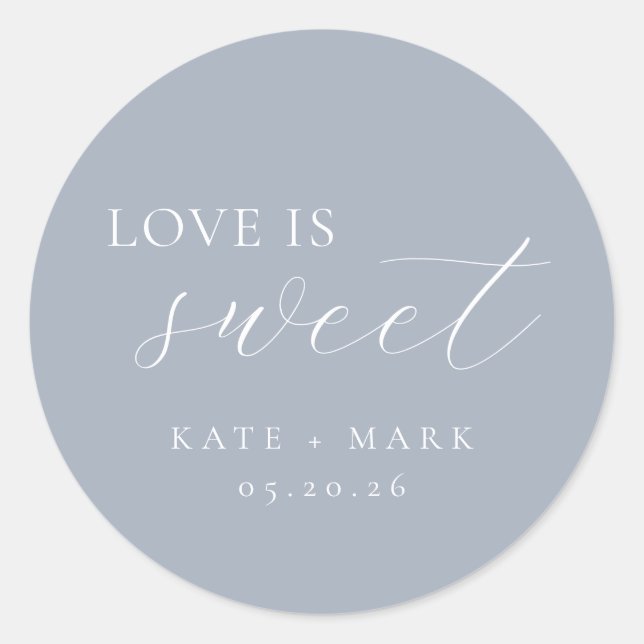 Soft Dusty Blue Love Is Sweet Wedding Favor Classic Round Sticker (Front)