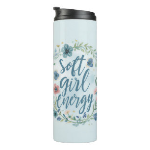 Soft Girl Energy Floral Baby Blue  Thermal Tumbler