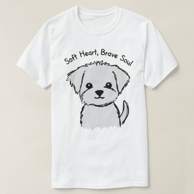 Soft Heart Brave Soul Puppy T-Shirt (Design Front)