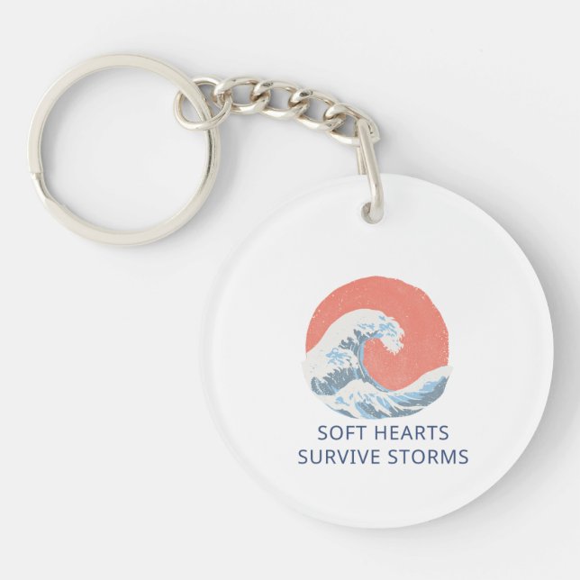 Soft Hearts Survive Storms Key Ring (Front)