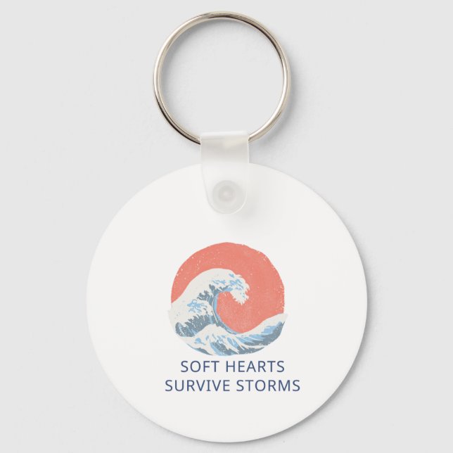 Soft Hearts Survive Storms Key Ring (Front)