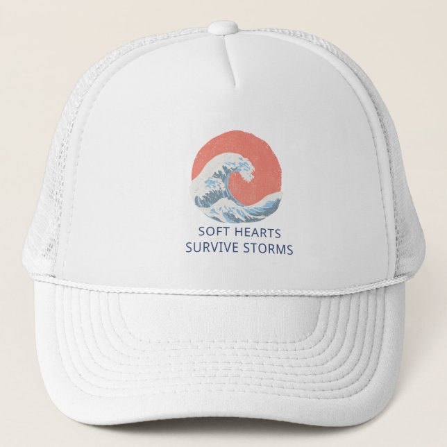 Soft Hearts Survive Storms Trucker Hat (Front)