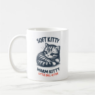 Soft Kitty Coffee Mug