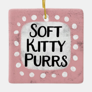 Soft Kitty Purrs Ornament
