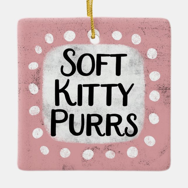 Soft Kitty Purrs Ornament (Front)