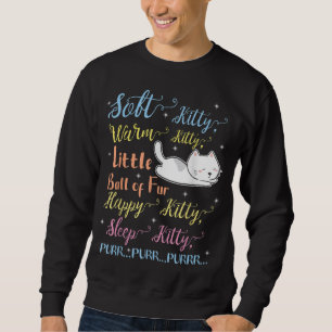Soft Kitty Warm Kitty Little Ball Of Fur Sleep Kit Sweatshirt