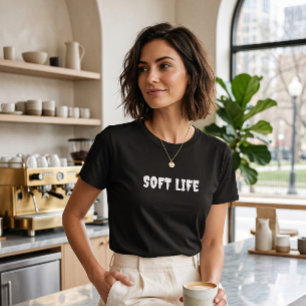 Soft Life Era Aesthetic T-Shirt   Minimalist