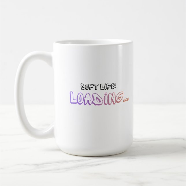Soft Life Loading Aesthetic Quote  Coffee Mug (Left)