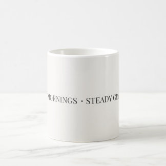 Soft Mornings, Steady Growth Mug – Minimalist