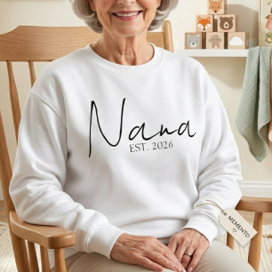 Soft Nana EST Year Cosy Elegant Script Design Sweatshirt