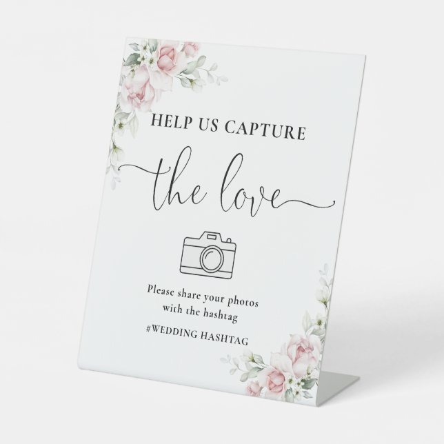 Soft Pink Floral Help Us Capture The Love Sign (Front)