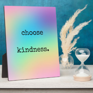 Soft Prismatic Rainbow Gradient "Choose Kindness" Plaque