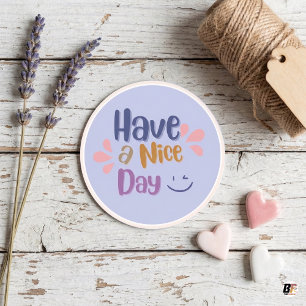 Soft Purple Simple Vintage "Have A Nice Day" Classic Round Sticker