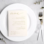 Soft Romantic Script Cream Gold Wedding Menus<br><div class="desc">Grace your wedding reception with our Soft and Romantic Gold Cream Wedding Reception Menu. Radiating with delicate cream hues and adorned with subtle gold accents, this menu encapsulates the perfect blend of contemporary refinement and timeless affection. The modern script narrates your culinary selections with an air of sophistication, while the...</div>