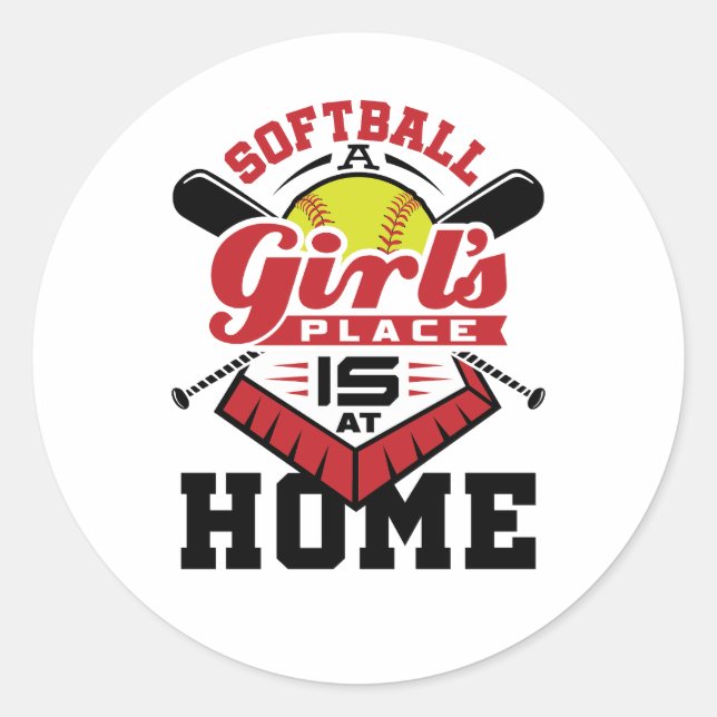 Softball A Girl's Place Is At Home Classic Round Sticker (Front)