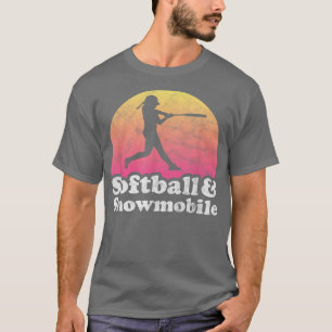 Softball and Snowmobile Women or Girls T-Shirt