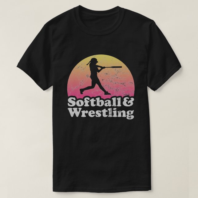 Softball and Wrestling Women or Girls Wrestler  T-Shirt (Design Front)