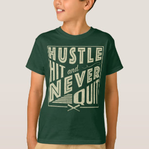 Softball Baseball Hustle Hit & Never Quit T-Shirt
