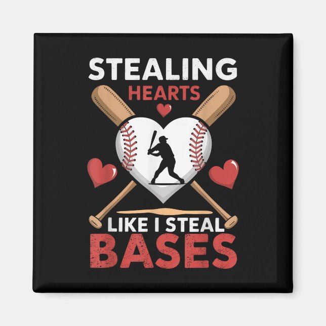 Softball Baseball Stealing Hearts Like I Steal Bas Magnet (Front)