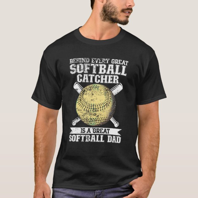 Softball Catcher Dad Pitcher Fastpitch Coach Fathe T-Shirt (Front)