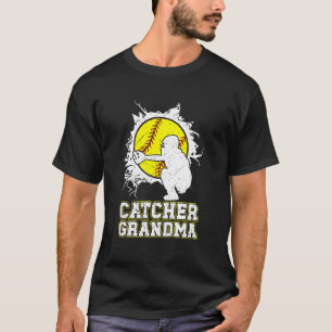 Softball Catcher Grandma of A Softball Catcher Gra T-Shirt