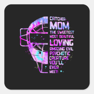 Softball Catcher Mum The Sweetest Most Beautiful L Square Sticker