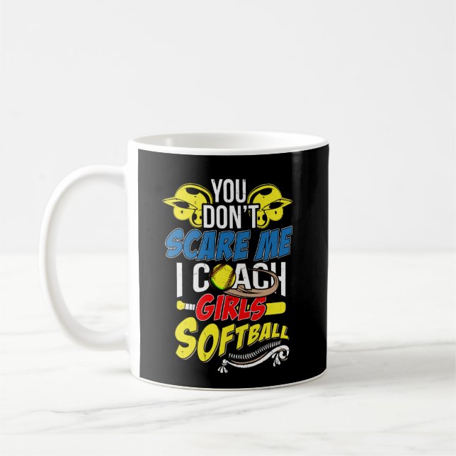 Softball Coach I Coach Girls Softball Coach Sport Coffee Mug (Left)