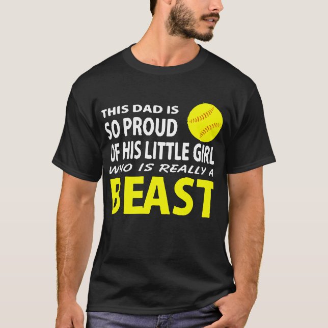 Softball Dad Is Proud Of His Little Girl Who Is Re T-Shirt (Front)