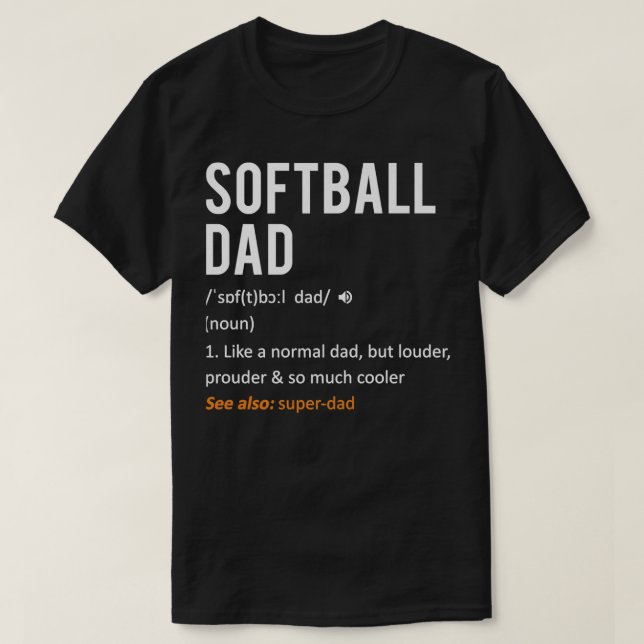 Softball Dad Shirt Fathers Day Gift Son (Design Front)